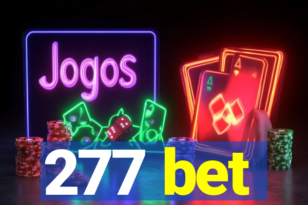 277 bet